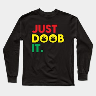 Just doob it Long Sleeve T-Shirt